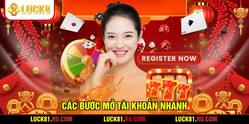 Các bước mở tài khoản nhanh