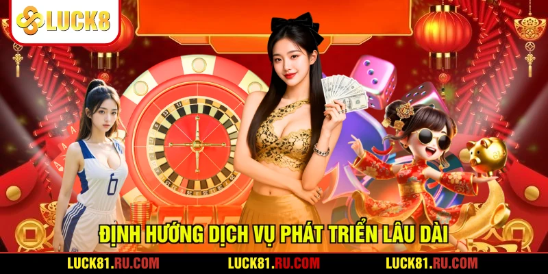 Định hướng dịch vụ phát triển lâu dài